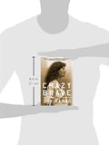 Crazy Brave: A Memoir