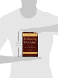 Embracing Ourselves: The Voice Dialogue Manual