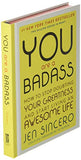 You are a Badass (Deluxe Edition): How to Stop Doubting Your Greatness and Start Living an Awesome Life