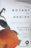 The Botany of Desire: A Plant's-Eye View of the World