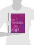Sacred Geometry: Philosophy & Practice