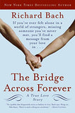 The Bridge Across Forever: A True Love Story