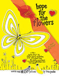 Hope for the Flowers