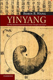 Yinyang: The Way Of Heaven And Earth In Chinese Thought And Culture (New Approaches to Asian History)