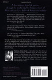 The Healing Wisdom of Africa: Finding Life Purpose Through Nature, Ritual, and Community