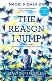 The Reason I Jump: The Inner Voice of a Thirteen-Year-Old Boy with Autism