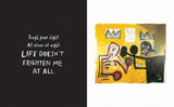 Life Doesn't Frighten Me