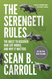 The Serengeti Rules: The Quest to Discover How Life Works and Why It Matters