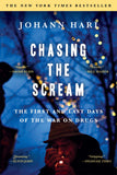 Chasing the Scream: The Opposite of Addiction is Connection