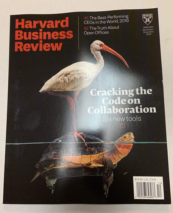 Harvard business review magazine November/December 2019 volume 97 issue 6 cracking the code of collaboration