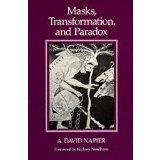 Masks, Transformation, and Paradox