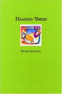 Hearing Voices: Collected Stories & Drawings