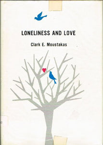 Loneliness and love (A Spectrum book)