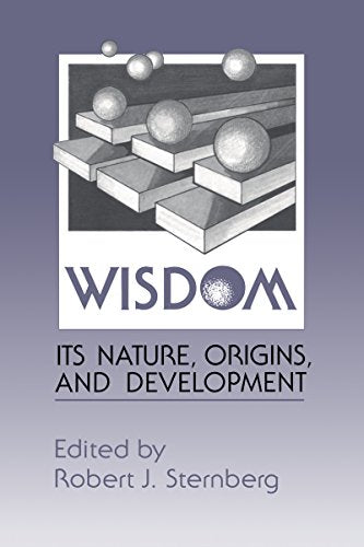 Wisdom: Its Nature, Origins, and Development