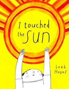 I Touched the Sun