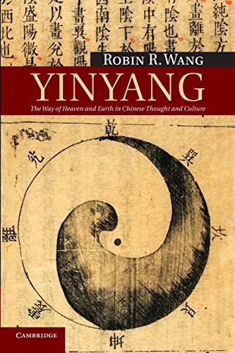 Yinyang: The Way Of Heaven And Earth In Chinese Thought And Culture (New Approaches to Asian History)