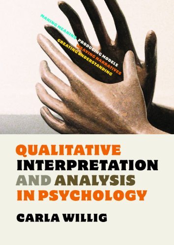 EBOOK: Qualitative Interpretation and Analysis in Psychology (UK Higher Education OUP Psychology Psychology)