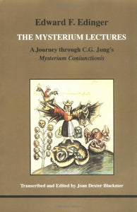 Mysterium Lectures, The (STUDIES IN JUNGIAN PSYCHOLOGY BY JUNGIAN ANALYSTS)
