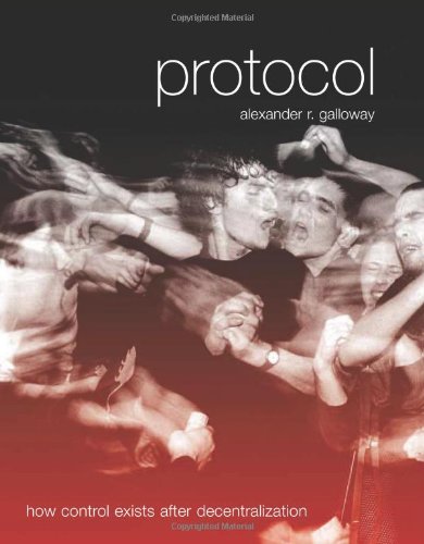 Protocol: How Control Exists after Decentralization