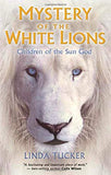 Mystery of the White Lions: Children of the Sun God