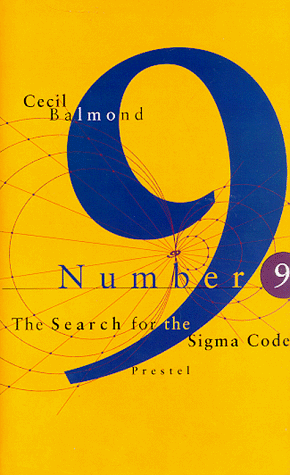 Number 9: The Search for the Sigma Code