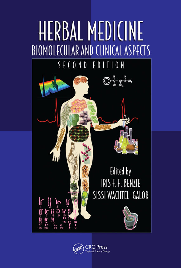 Herbal Medicine: Biomolecular and Clinical Aspects, Second Edition
