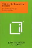 The Self In Psychotic Process: Its Symbolization In Schizophrenia