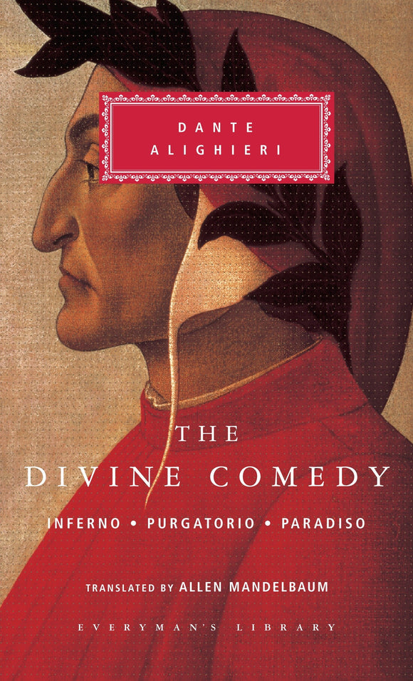 The Divine Comedy: Inferno; Purgatorio; Paradiso